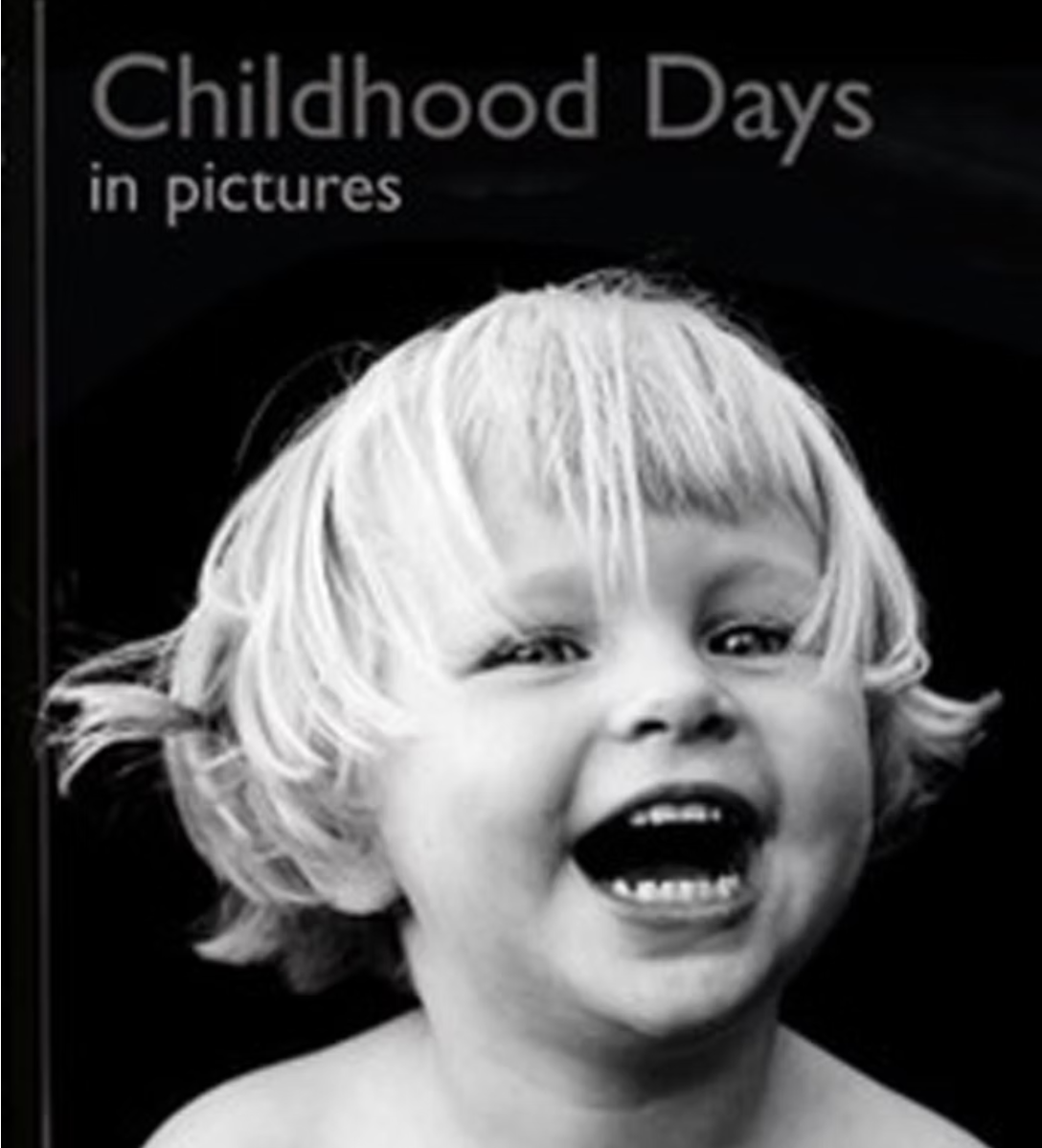 Cover of Childhood Days in Pictures, featuring Hélène Desplechin's photograph